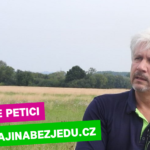 Podepište petici www.krajinabezjedu.cz